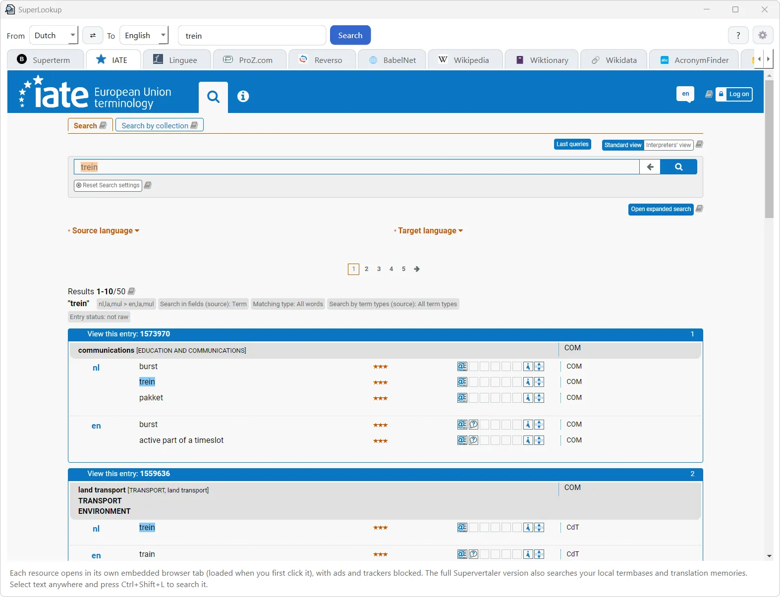 The SuperLookup desktop app: a From/To language bar over a row of tabs – Beijerterm, IATE, Linguee, ProZ, Reverso, BabelNet, Wikipedia, Wiktionary, Wikidata, AcronymFinder – with the IATE (European Union terminology) tab open, showing entries for the Dutch word ‘trein’ with English equivalents, domain labels and reliability ratings.